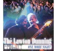Lawton Dunning Project - One More Night