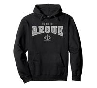 Lawyer Born To Argue Pullover Hoodie