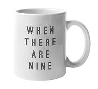 Lawyer Coffee Mug 11Oz White - When There Are Nine - Quote Patriot Revolutionary Second Virginia Convention Judges Law