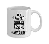 Lawyer Coffee Mug - I'm A Lawyer I'm Always Right Ceramic Mugs - Romantic Gifts idea for Lawyer, Men,Women - Gifts Christmas, Black Day - Tea Cup White