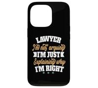 Lawyer I'm not arguing I'm just explaining Case for iPhone 13 Pro