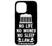 Lawyer Student Lawyer No Life No Sleep Justice Hall Law Case for iPhone 13 Pro Max