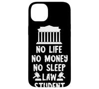 Lawyer Student Lawyer No Life No Sleep Justice Hall Law Case for iPhone 14 Plus