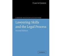 Lawyering Skills and the Legal Process (Law in Context)