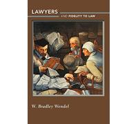 Lawyers and Fidelity to Law