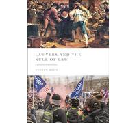 Lawyers and the Rule of Law