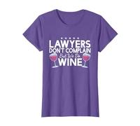Lawyers Don't Complain But We Do Wine Funny Lawyer T-Shirt
