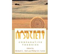 Lawyers in Society: Comparative Theories