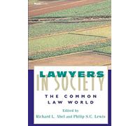 Lawyers in Society: The Common Law World