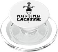LAX Can't Play Nice Play Lacrosse Player GOAT Lacrosse PopSockets PopGrip for MagSafe