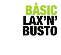 Lax N Busto - Basic