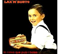 Lax N Busto - La Caixa Que Puja I Baixa