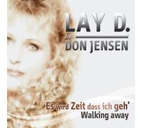 LAY D.and Don Jensen - Es wird Zeit dass ich geh Walk