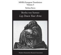 Lay Down Your Arms: 5 (Mhra European Translations)