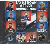 Lay Me Down a Truck Drivin