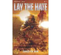 Lay the Hate (Forgotten Ruin)