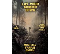 Lay Your Armor Down