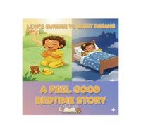Laya's Sunrise to Sweet Dreams: A Gentle Bedtime Stories