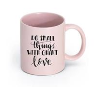 LAYEHDF Ceramics Ceramic Coffee Cup Quote Do Small Things with Great Love Phrase Home Idea （11oz/320ml） for Office, Home Pink