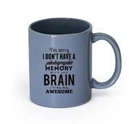 LAYEHDF Ceramics Ceramic Coffee Cup Quotes Words I Am Sorry I Don't Have Photographic Memory （11oz/320ml） for Home or Work Blue-Gray
