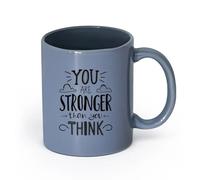 LAYEHDF Ceramics Ceramic Cup You are Stronger Than You Think Office Lettering Motivation Words （11oz/320ml） and Microwave-Safe Blue-Gray