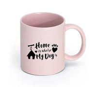 LAYEHDF Ceramics Ceramic Tea Cup Home is Where My Dog Pets Love Inspiring Phrase （11oz/320ml） Stylish & Durable - Microwave & Dishwasher Safe Pink