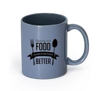 LAYEHDF Ceramics Coffee Mug Phrase Obviously That Food Makes Everything Better （11oz/320ml） Stylish & Durable - Microwave & Dishwasher Safe Blue-Gray
