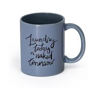 LAYEHDF Ceramics Coffee Mug, Quote Poster Laundry Today or Tomorrow Office （11oz/320ml） Coffee, Tea, Latte, Milk, Cocoa, Juice and Other Hot Drinks Blue-Gray