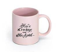 LAYEHDF Ceramics Durable Mugs Lettering Inspirational Inspire Phrase Have Courage （11oz/320ml） Dishwasher Microwave Safe,for Office and Home Pink