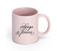 LAYEHDF Ceramics Porcelain Cups Always and Forever Inspiring Romantic Words （11oz/320ml） Humorous Gift for Coffee Lovers, Work Besties, Coworkers & Friends Pink