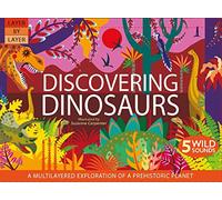 Layer By Layer: Discovering Dinosaurs