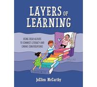 Layers of Learning: Using Read-Alouds to Connect Literacy and Caring Conversations