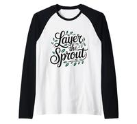 Layers the Sprout Gardening Quote Plant Lover Raglan Baseball Tee