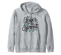 Layers the sprout Gardening Quote Plant Lover Zip Hoodie