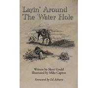 Layin' Around the Water Hole