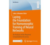 Laying the Foundation for Homomorphic Training of Neural Networks: An Analysis of the Required Computational Accuracy (BestMasters)