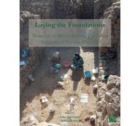 Laying the Foundations: Manual of the British Museum Iraq Scheme Archaeological Training Programme