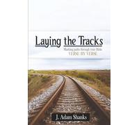 Laying the Tracks