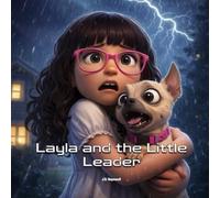 Layla and the Little Leader (Layla's Little Adventures)
