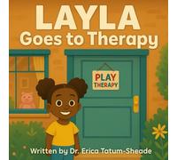 Layla Goes To Therapy