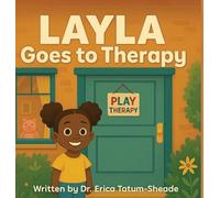 Layla Goes To Therapy