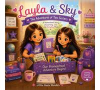 Layla & Sky: The adventures of two sisters