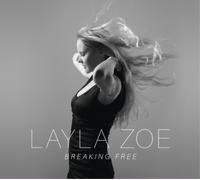 Layla Zoe Breaking Free (CD) Album (US IMPORT)