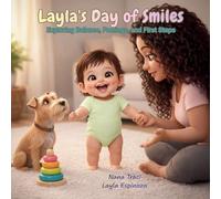 Layla's Day of Smiles: Exploring Balance, Feelings, and First Steps