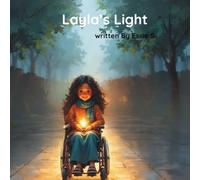 Layla's Light: A Celebration of Courage, Culture, and Kindness