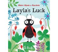 Layla's Luck (Once Upon a Garden)