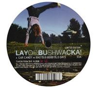 Layo and Bushwacka! - Ear Candy [12" VINYL]