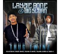 Layzie Bone^Big Sloan - Thug Twins