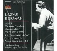 Lazar Berman - Liszt: 12 Etudes, d'execution, Trancendante / Rachmaninov: Six Moments Musicaux