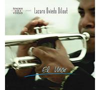 Lazaro Oviedo & Soneros - El Mar